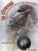 Couverture Le cheval, symbole de pouvoirs dans l’Europe préhistorique.