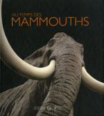 Couverture Au temps des mammouths.