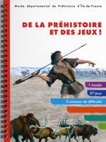 De la Préhistoire et des jeux !