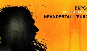 Bannière exposition Neandertal, l'Européen
