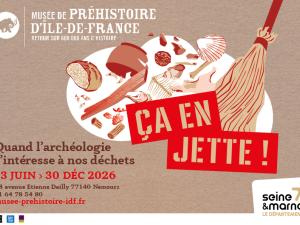 Affiche de l'exposition "ça en jette, quand l'archéologie s'intéresse à nos déchets"